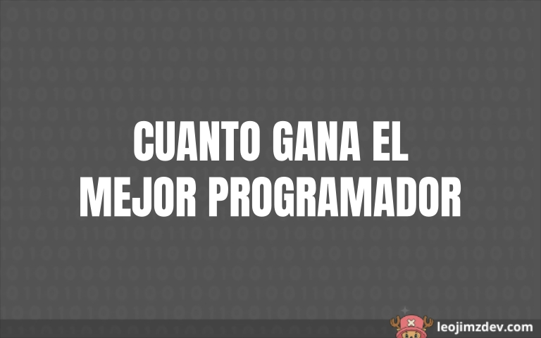Salario del mejor programador: cifras que sorprenden